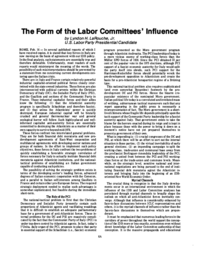 1976-02-22: The Form of the Labor Committees’ Influence