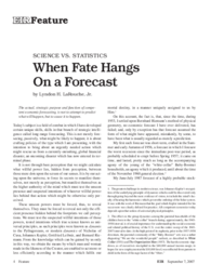 2007-09-07: Science vs. Statistics: When Fate Hangs on a Forecast