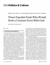 2004-04-02: From Any New U.S. President Who Actually Thinks: Those Populist Fools Who Would Seek a Contract Even With God