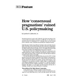 1996-06-07: How ‘Consensual Pragmatism’ Ruined U.S. Policymaking
