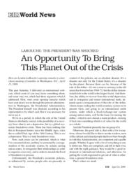 2009-04-24: The President Was Shocked: An Opportunity To Bring This Planet Out of the Crisis